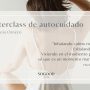 masterclass-autocuidado-mireia-orozco-club-sogood